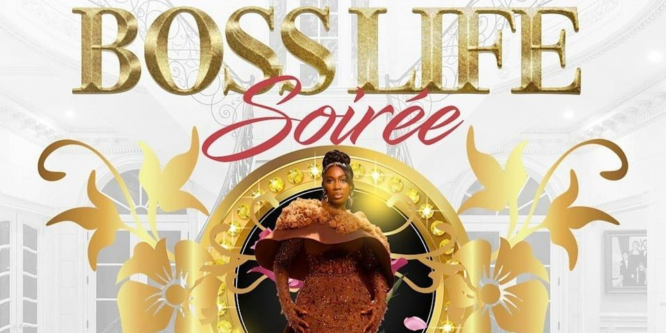 2nd Annual Boss Life Soiree