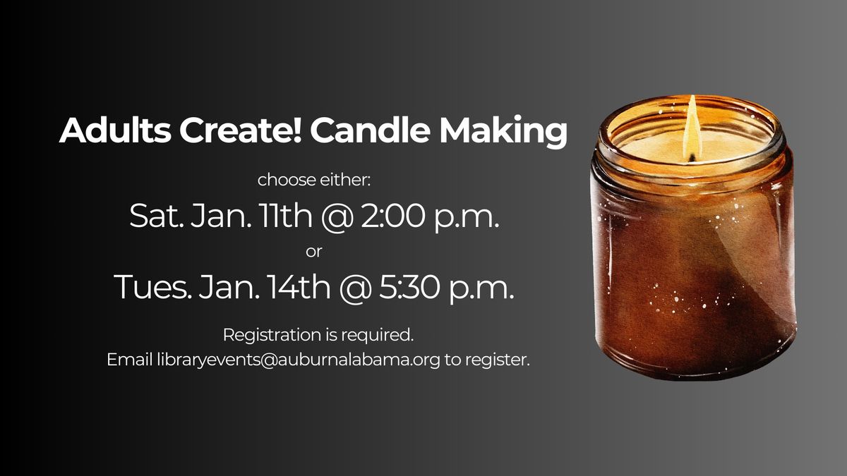 Adults Create! Candle Making