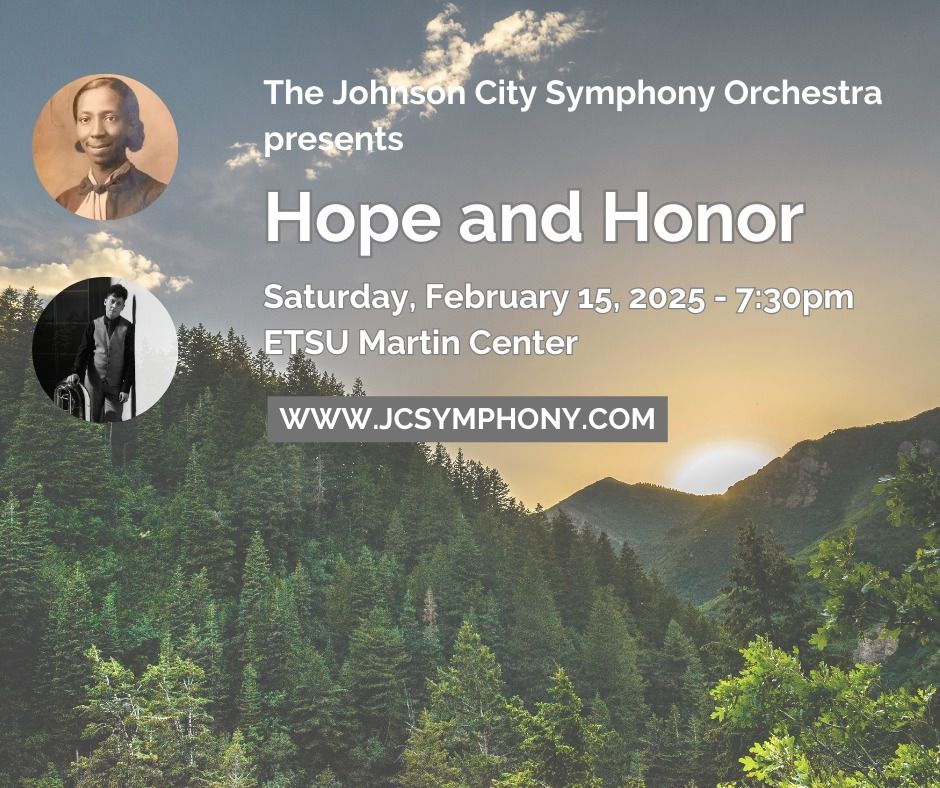 The Johnson City Symphony Orchestra presents Hope and Honor