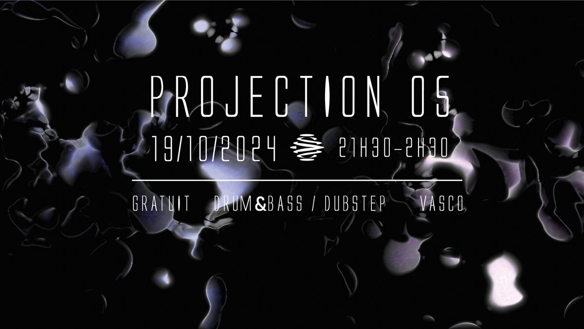 PROJECTION 05 w\/ ODDE, LED, MYSTIQUE, RINMA, LEEFY