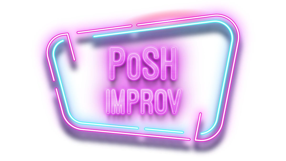 PoSH Improv - LIVE Improv in Sooke!