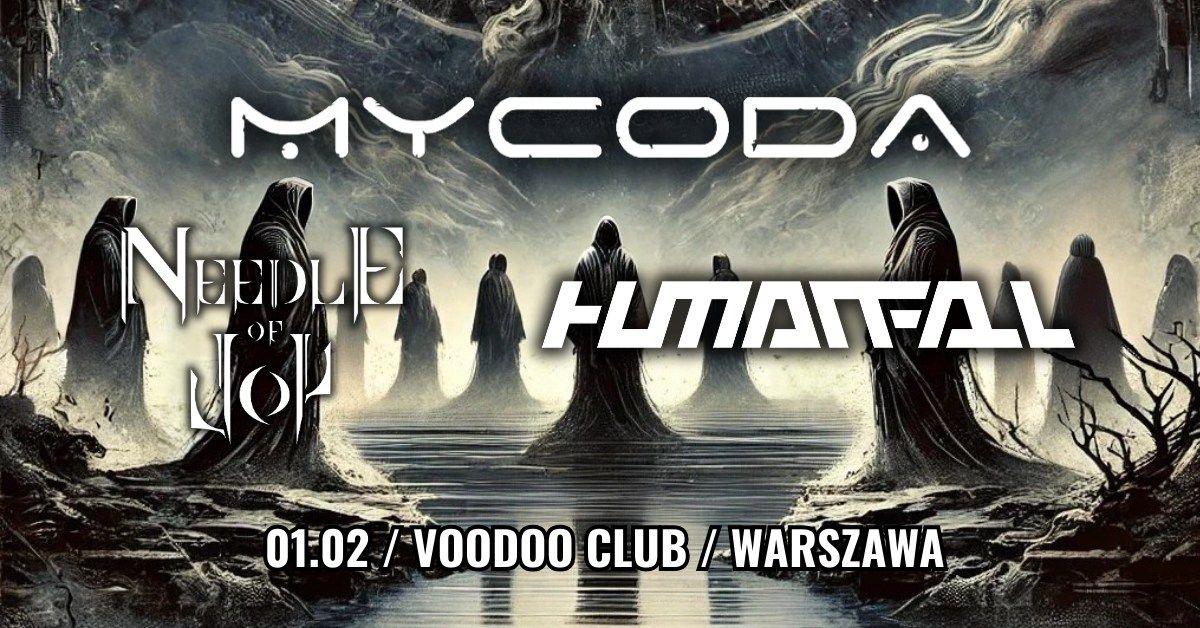 MYCODA \/ HUMANFALL \/ NEEDLE OF JOY \/ VooDoo 01.02