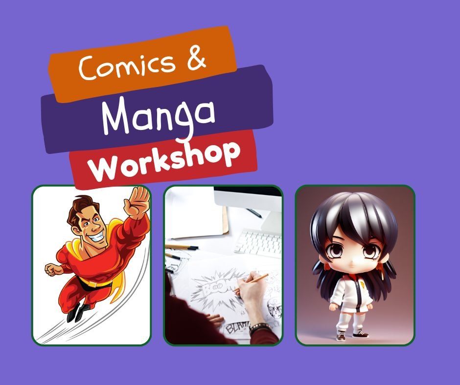 Comics & Manga Workshop - Ages 9 & over