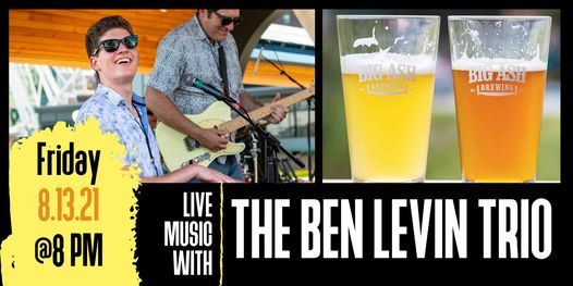 The Ben Levin Trio Live@ Big Ash
