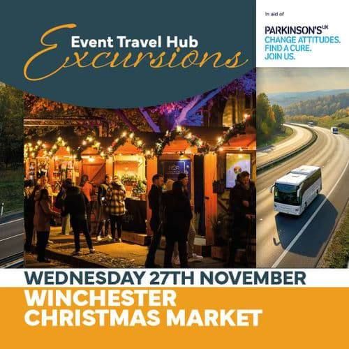 Excursion - Winchester \ud83c\udf84Christmas Market Wednesday 27th November - In aid of Parkinson's UK