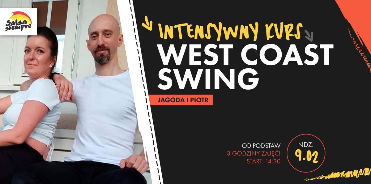 Intensywny kurs WEST COAST SWING od podstaw! 