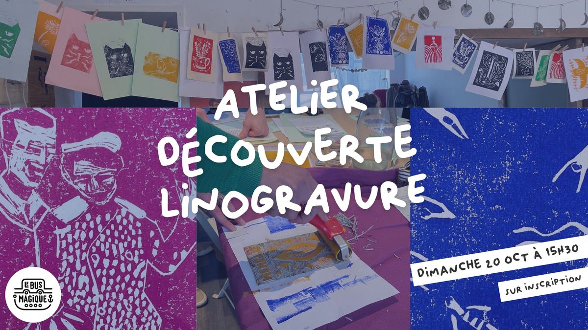 Atelier Linogravure\u239f P\u00e9niche le Bus magique