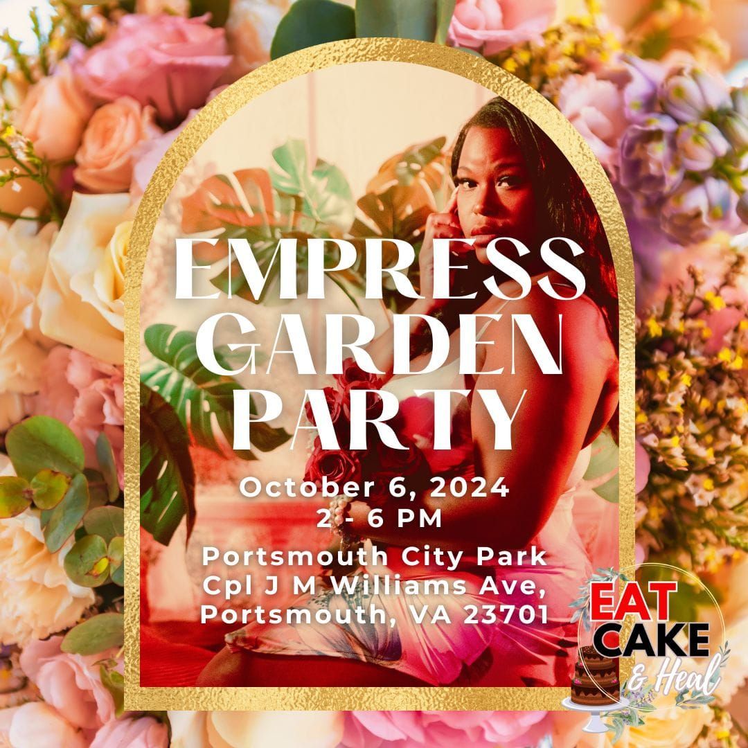 Empress Garden Party