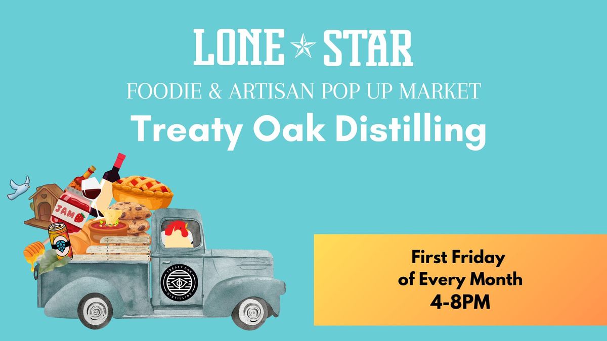 Treaty Oak Distilling Foodie & Artisan Pop-Up Market