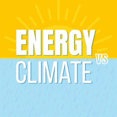 Energy vs Climate Podcast