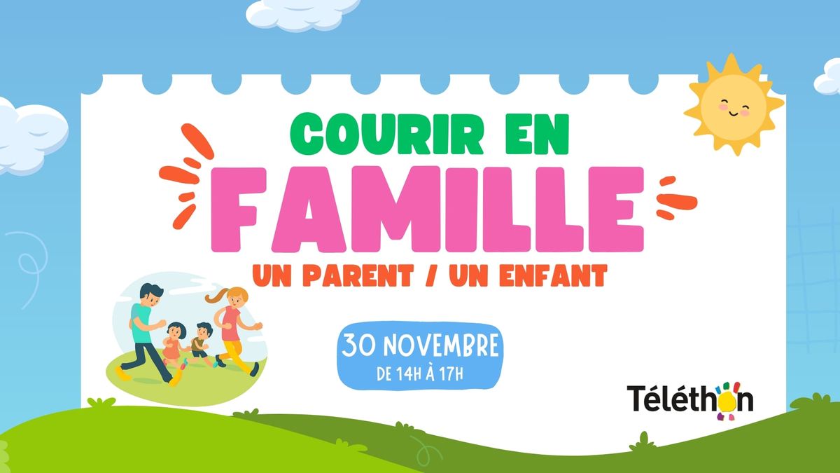 Courir en famille - relais parent-enfant