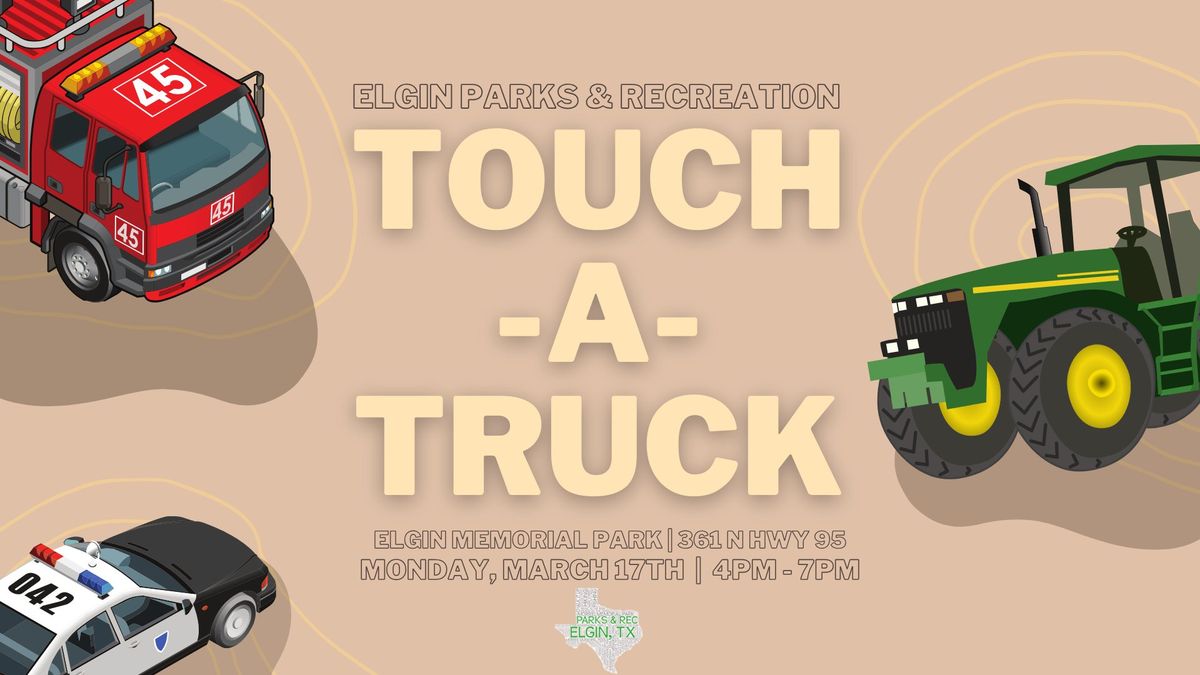 Touch-A-Truck 2025 | FREE Spring Break Event with Elgin Parks & Recreation 