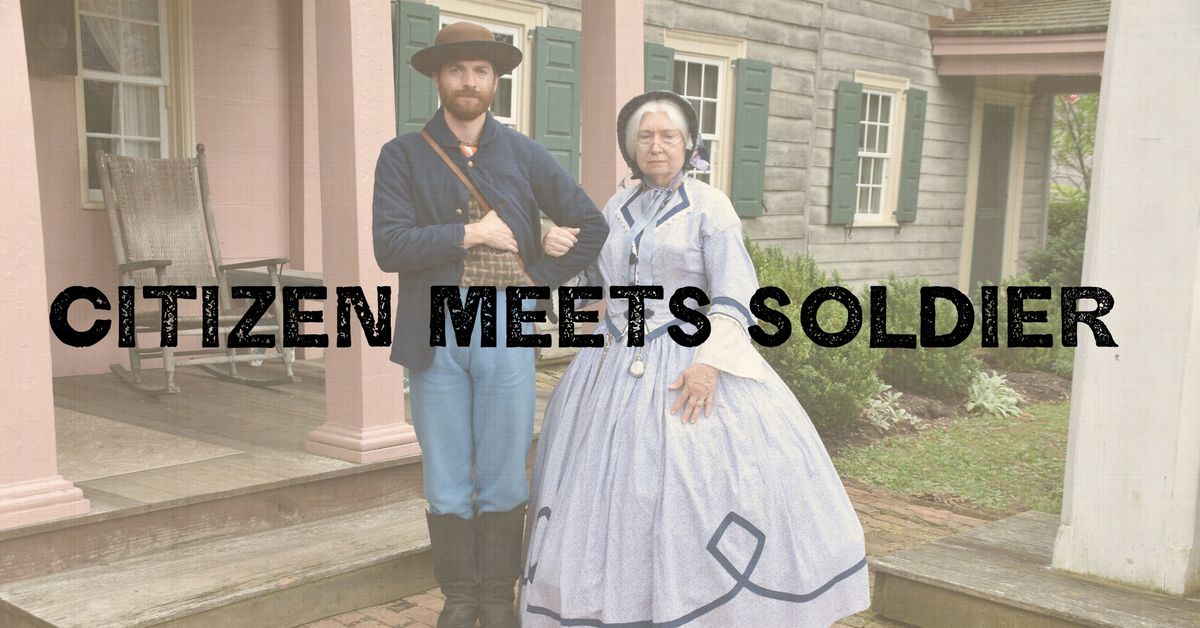 Citizen Meets Soldier: The Civil War at Union Mills