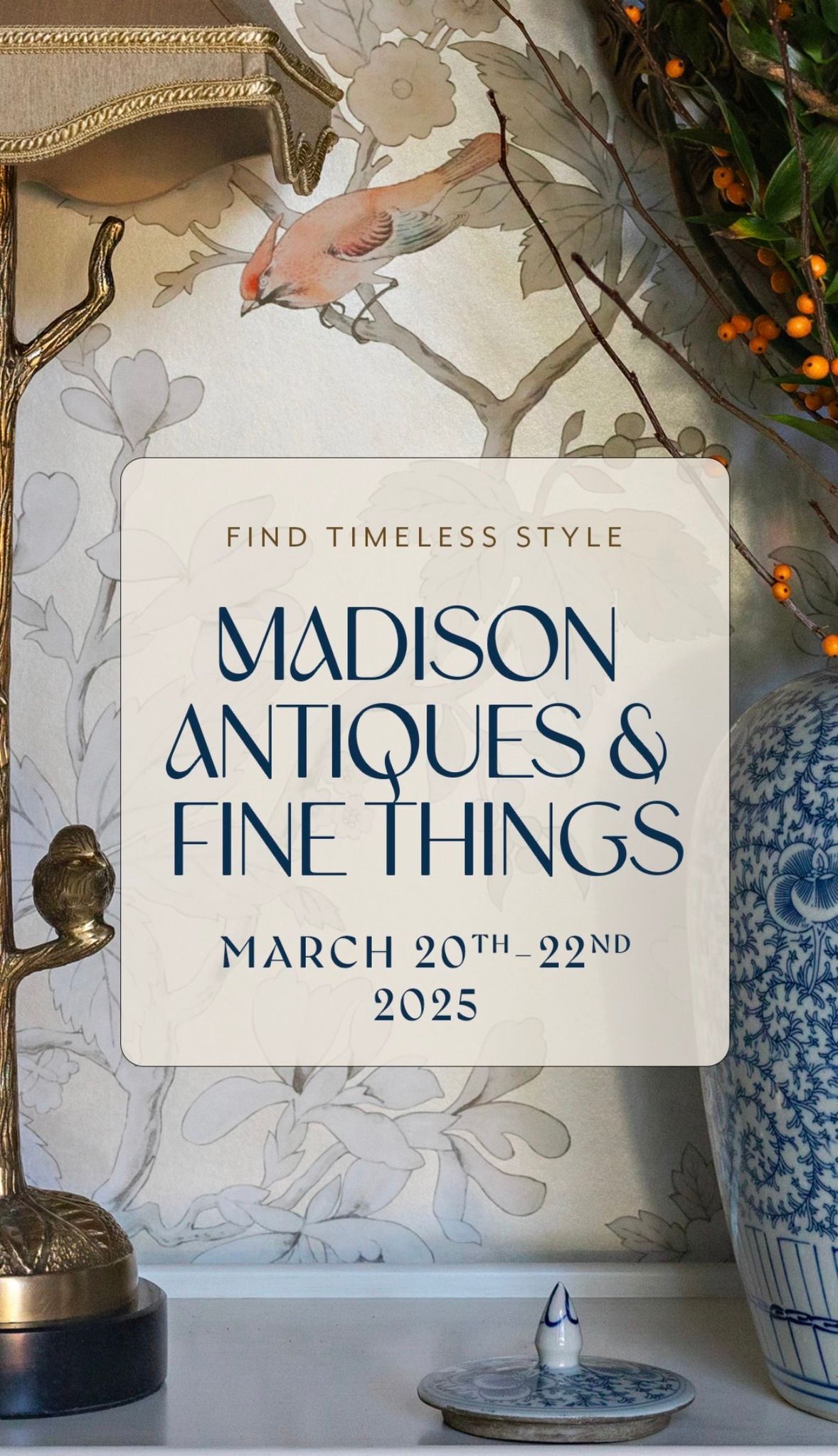 Madison Antiques & Fine Things Show & Sale