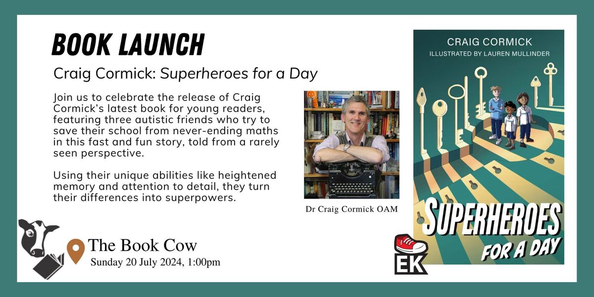 Book Launch - Superheroes for a Day by Craig Cormick