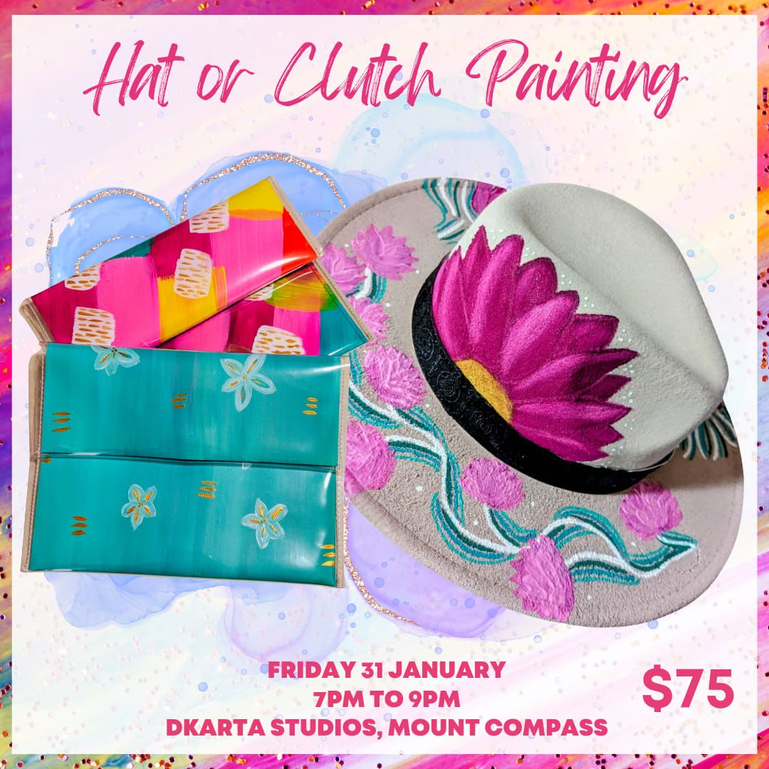 Hat or Clutch Painting at DKarta Studios, Mount Compass