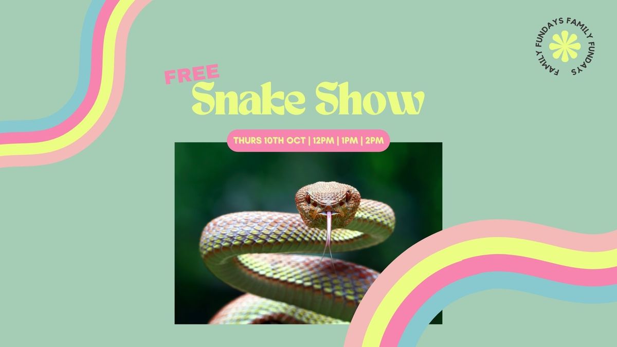 FREE Snake Show | School Holidays