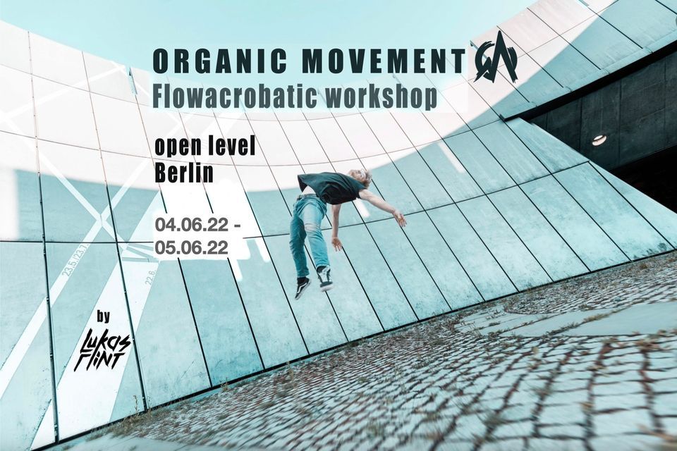 Organic Movement - Flowacrobatic Workshop