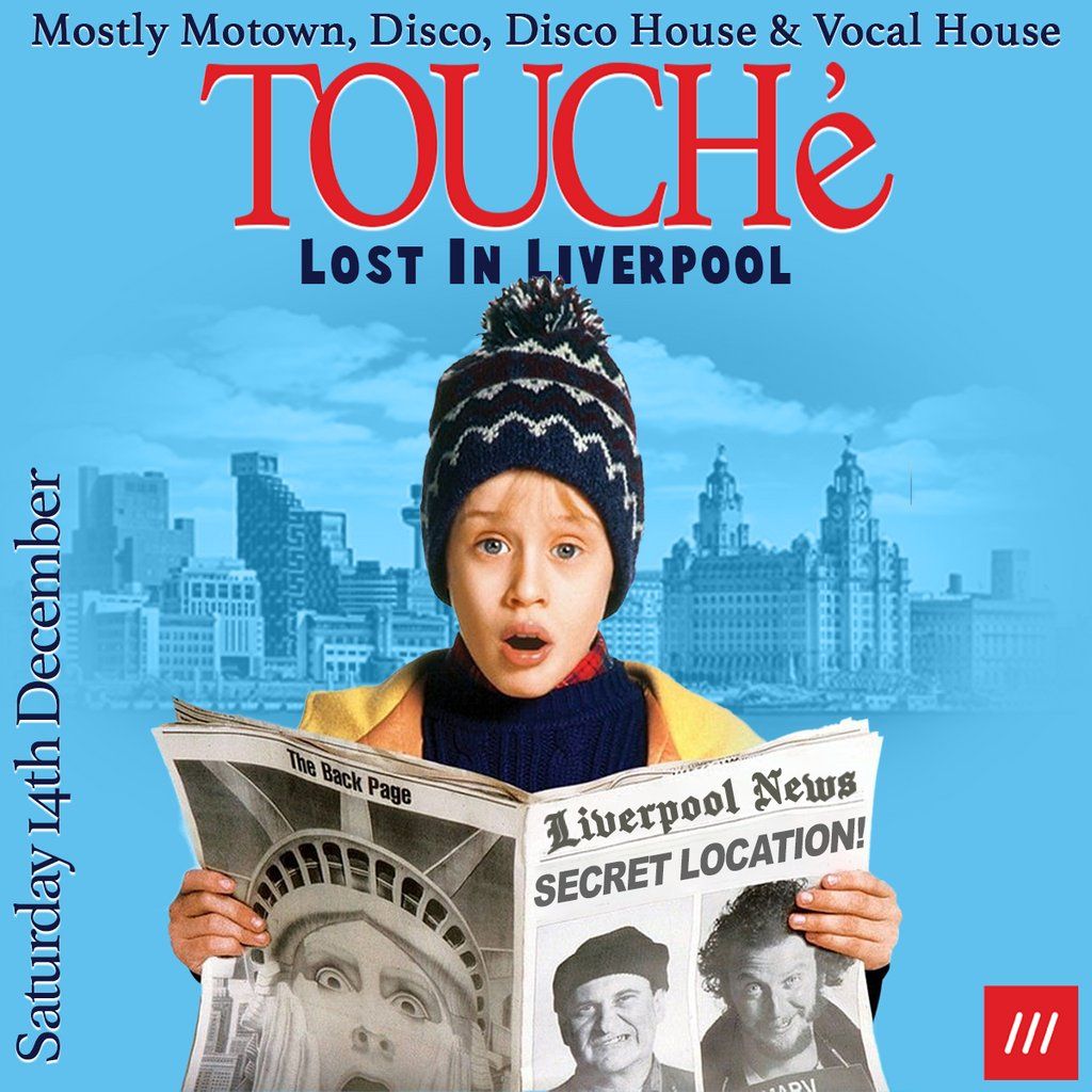 Touche - Lost In Liverpool