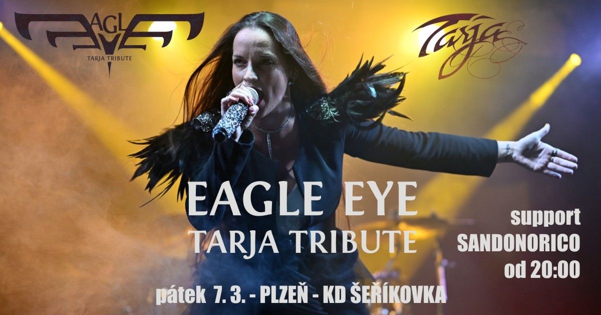 Eagle Eye - Tarja Tribute a Sandonorico v KD \u0160e\u0159\u00edkovka v Plzni