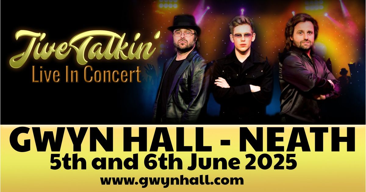 Jive Talkin' at Gwyn Hall - Neath (Night 1 of 2)