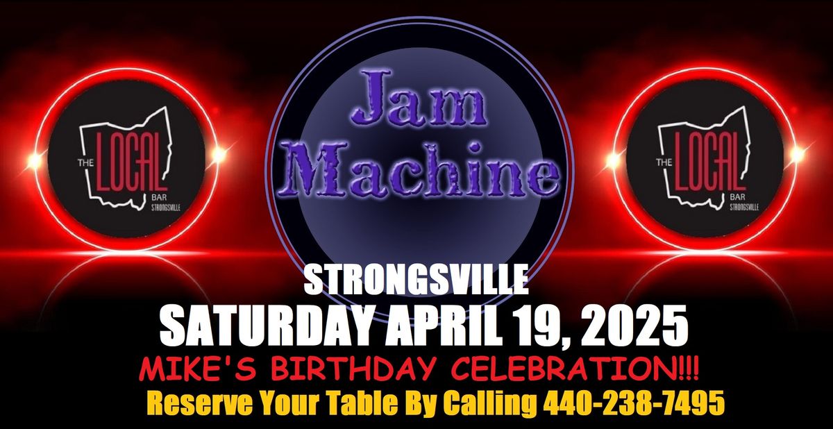 Jam Machine Returns to The Local Strongsville 