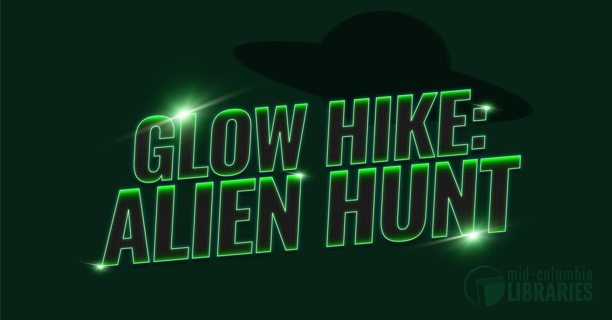 Glow Hike: Alien Hunt