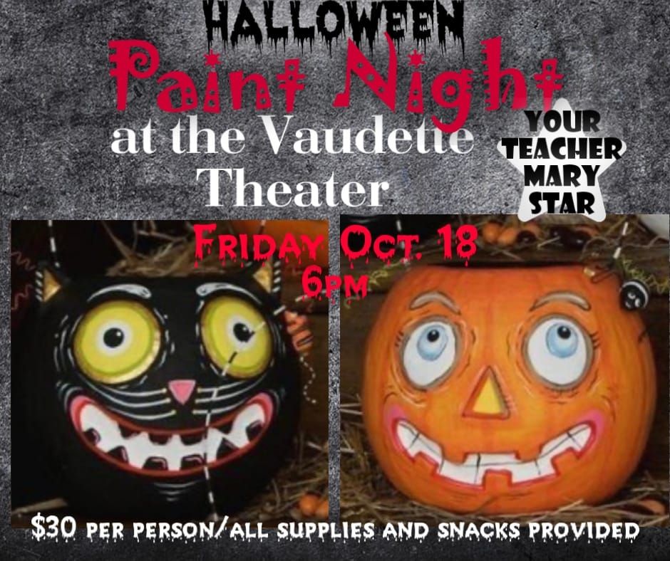 Paint Night @the Vaudette Theater