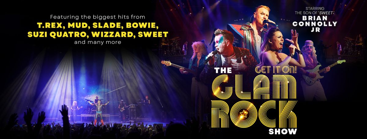 The Glam Rock Show - Get It On! At Sheffield City Hall