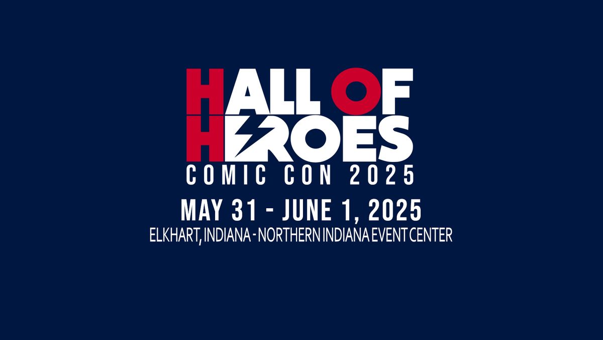 Hall of Heroes Comic Con 2025