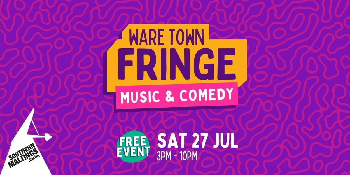 Ware Town Fringe