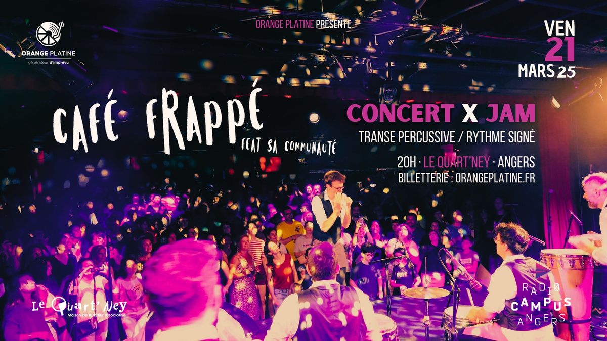 Concert X JAM \u00b7 Caf\u00e9 Frapp\u00e9 au Quart'Ney