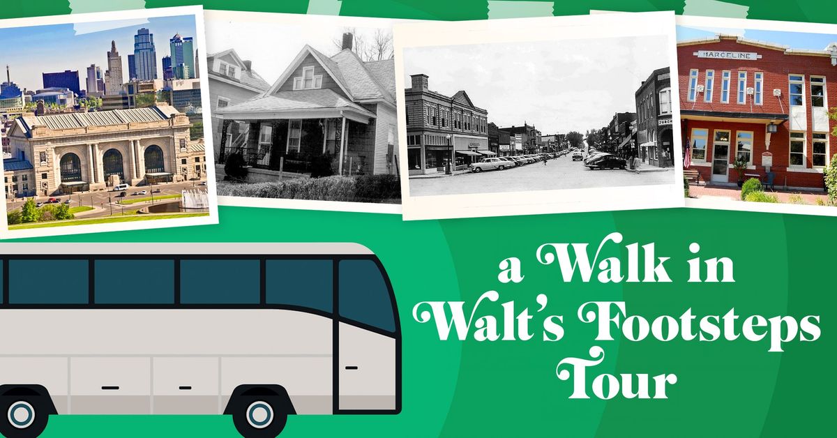 A Walk in Walt's Footsteps Tour
