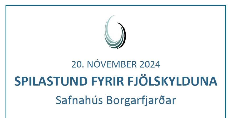 Spilastund fyrir fj\u00f6lskyldunar