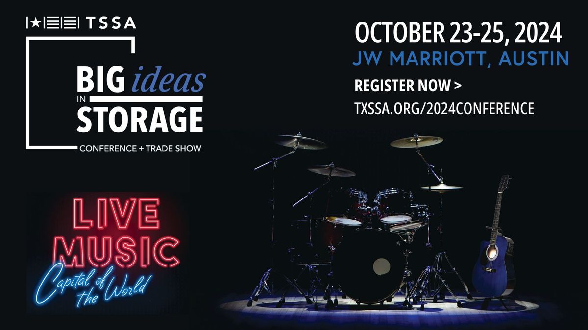 TSSA's 2024 Big Ideas in Storage Annual Conference & Trade Show