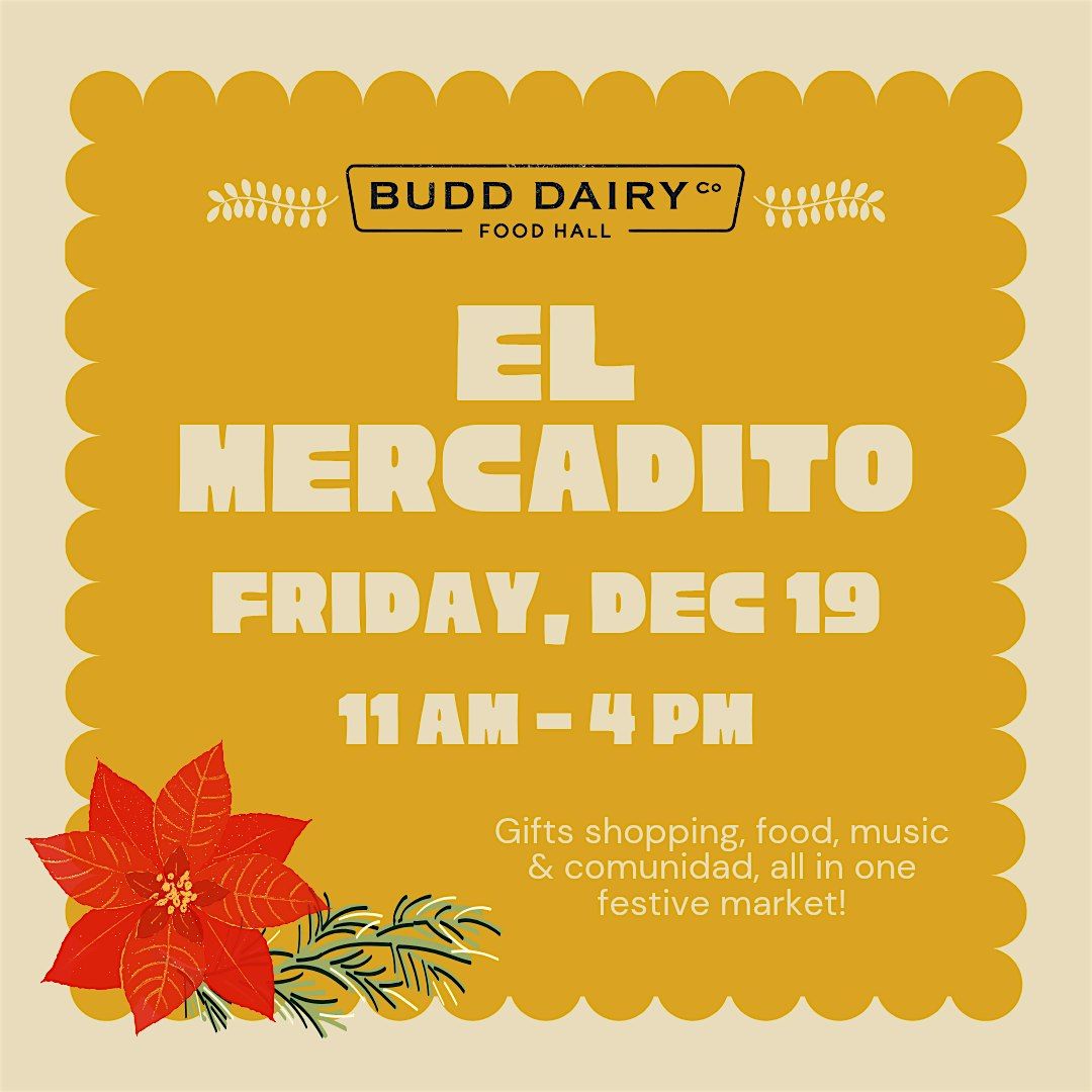 El Mercadito at Budd Dairy Food Hall