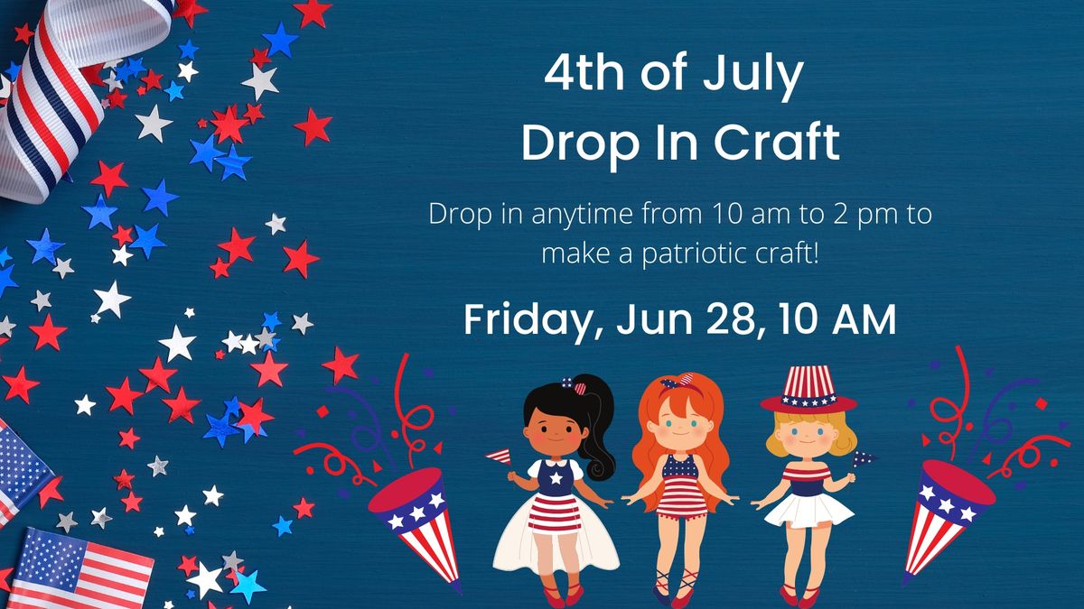 4th of July Drop- In Craft