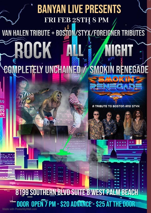 Smokin Renegade and Completely Unchained at Banyan Live Feb 28th West Palm Beach. What a show!!