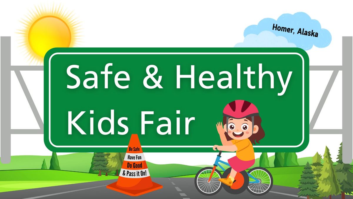 Safe and Healthy Kids Fair