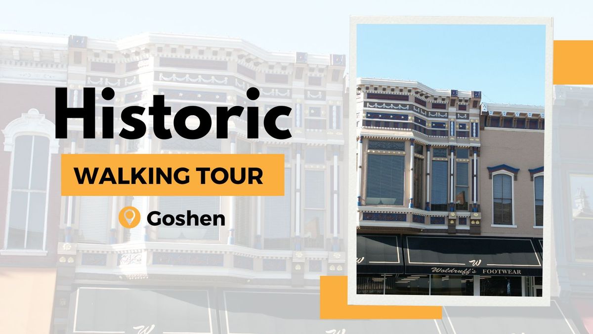 Historic Goshen Walking Tour