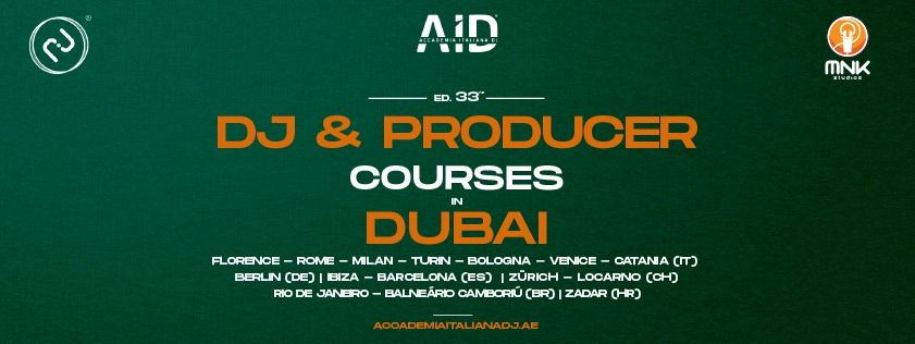 DJ & PRODUCER Courses in DUBAI (edition #33)