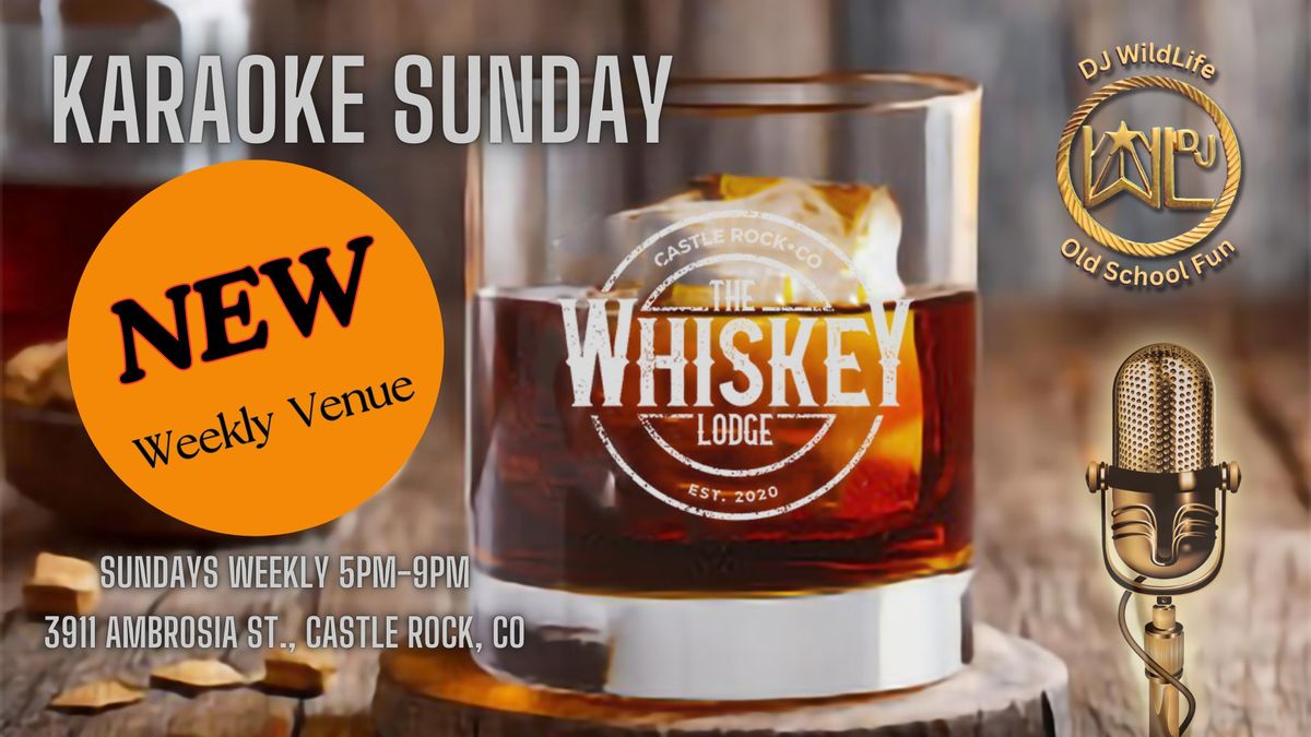 Sunday Karaoke - Whiskey Lodge