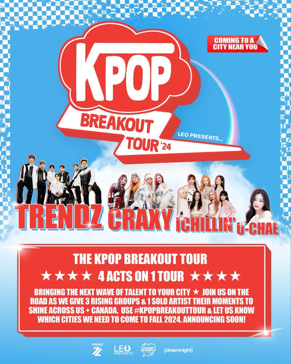 KPOP Breakout Tour: Trendz  Craxy  IChillin' & U-Chae