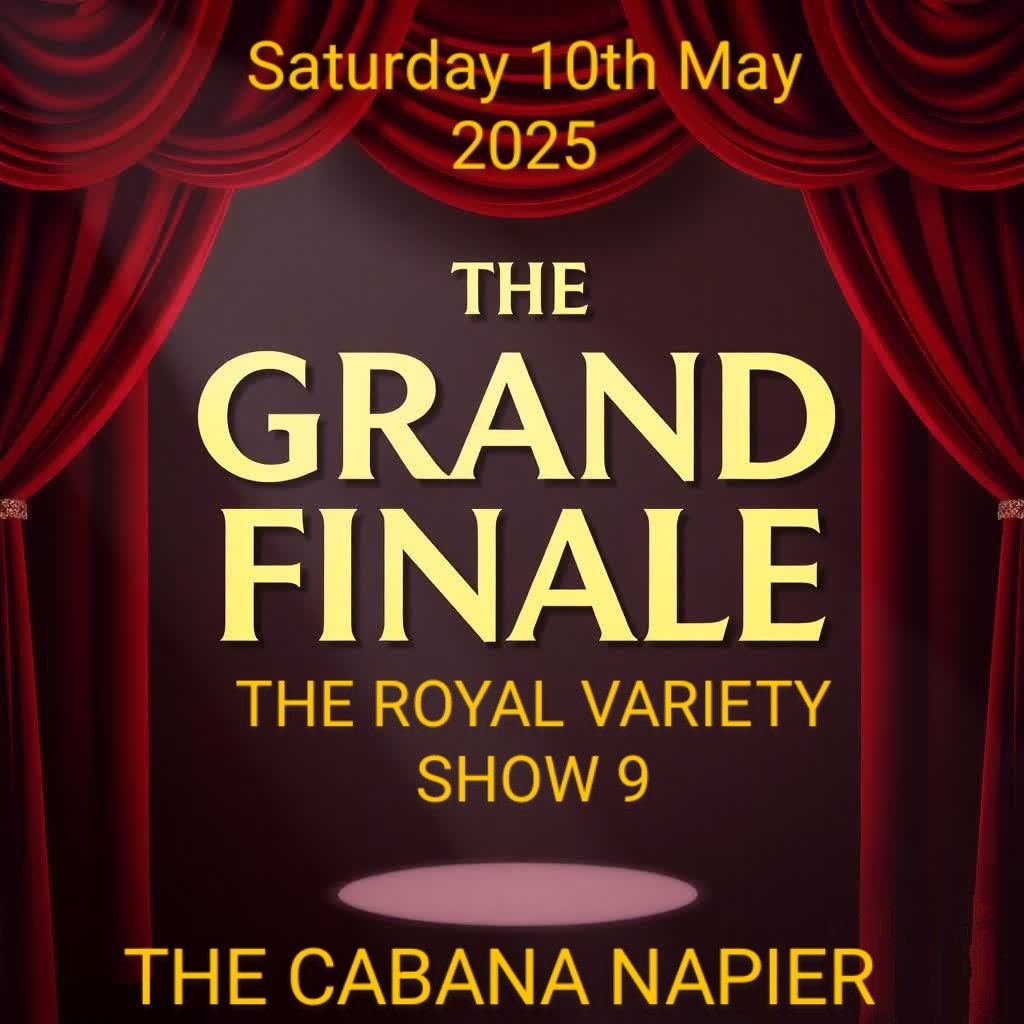 THE ROYAL VARIETY SHOW 9.....THE GRAND FINALE!!!