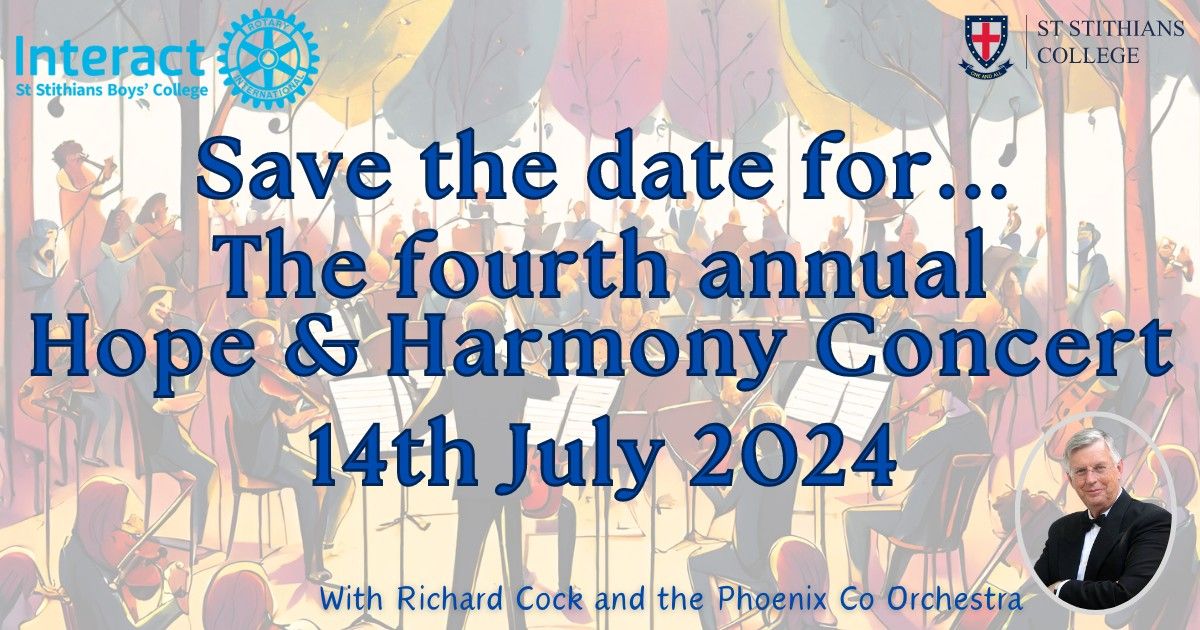 Hope and Harmony 2024 with Richard Cock and the Phoenix Co Orchestra