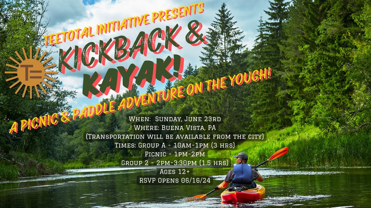 Kickback & Kayak!