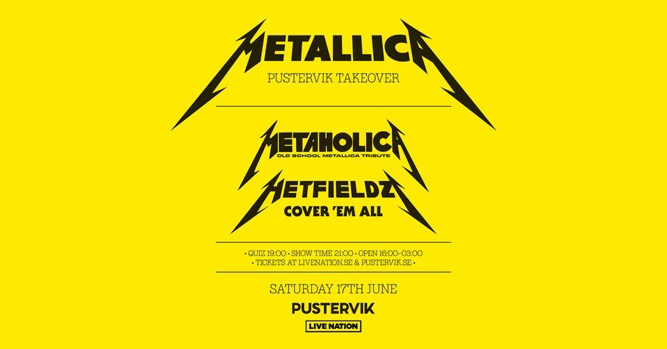 Metallica Take Over Gothenburg: Metaholica & Hetfieldz