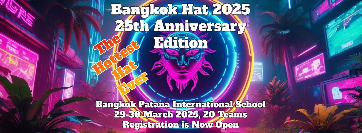 Bangkok Hat 2025 (25th Anniversary Edition)