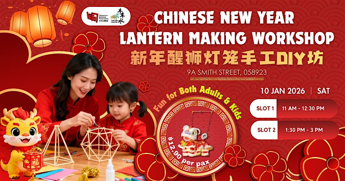 Chinese New Year DIY Lion Dance Lantern Workshop