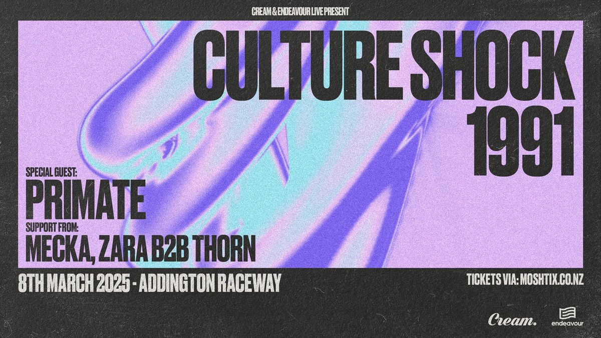 Culture Shock & 1991 | Christchurch